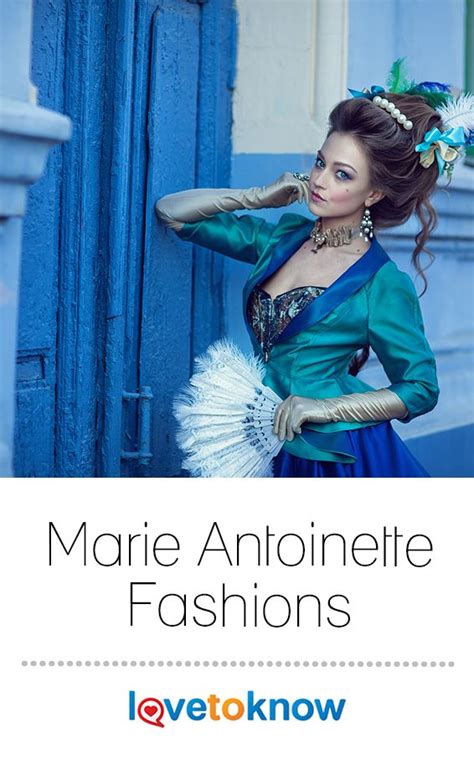 Marie Antoinette Fashions | LoveToKnow | Fashion, Marie antoinette, French fashion