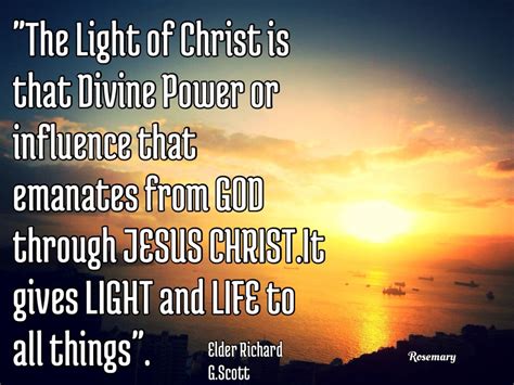 Light of Christ | Lds quotes, Gospel quotes, Church quotes