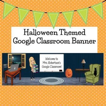 Google Classroom Banner-Halloween Themed by Robertson's Resources