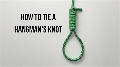 How to tie a Hangman's Knot - YouTube