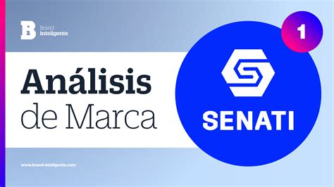 Análisis de marca: Senati – Brand Inteligente