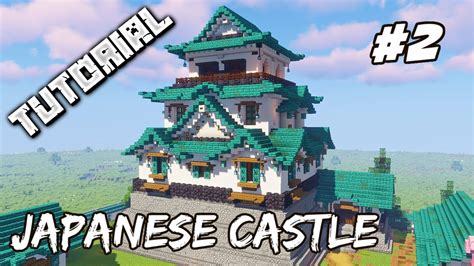 How To Build A Japanese Castle | Minecraft Tutorial #2 - YouTube