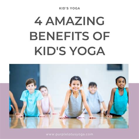 4 Benefits of Children's Yoga - Purple Lotus Yoga | Yoga Teacher Training