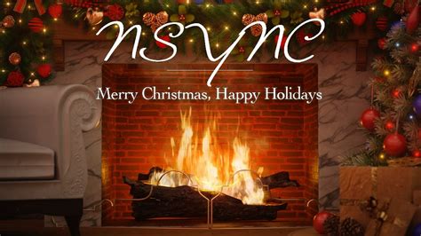 NSYNC - Merry Christmas, Happy Holidays (Christmas Songs - Yule Log) | ChristmasMusic.com