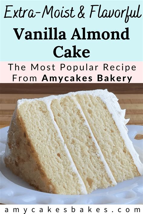 Moist Vanilla Almond Cake with Creamy Vanilla Buttercream - Amycakes Bakes