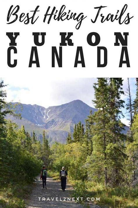 5 best Yukon Hiking Trails in the Yukon in Canada. #canada #yukon #hiking #trails # ...