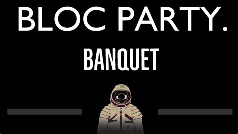 Bloc Party • Banquet (CC) 🎤 [Karaoke] [Instrumental Lyrics] - YouTube