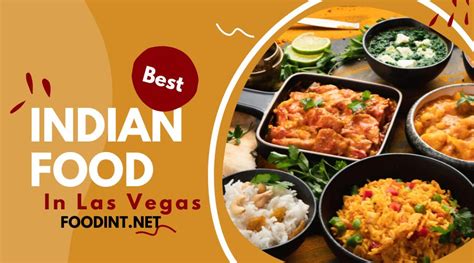 Best Indian Food in Las Vegas - Food Int