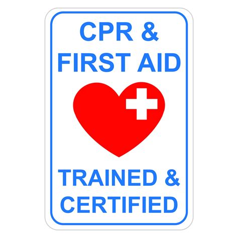 CPR & FIRST AID TRAINED CERTIFIED - American Sign Company