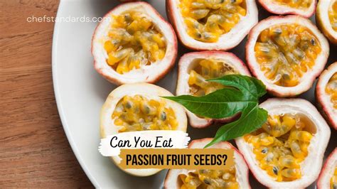 Can You Eat Passion Fruit Seeds? + The Health Benefits