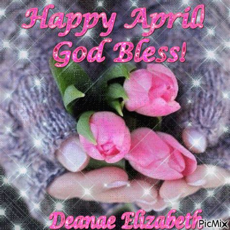 Happy April! God Bless! Pictures, Photos, and Images for Facebook ...