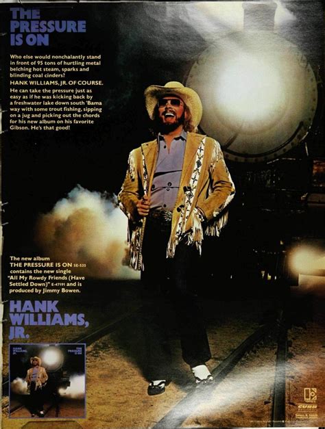 "The Pressure Is On" 1981 promo poster | Hank williams, Hank williams ...