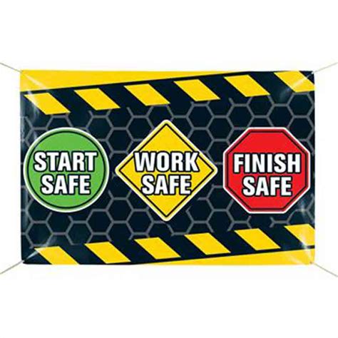 Event & ID Supplies :: Banners :: Start Safe, Work Safe, Finish Safe Banner