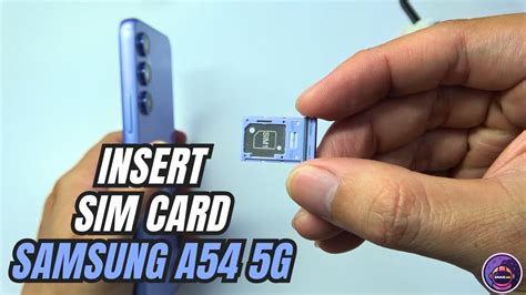 How to Install a SIM Card to Samsung Galaxy A54 5G - YouTube