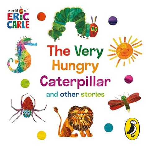 The World of Eric Carle: The Very Hungry Caterpillar and Other Stories ...