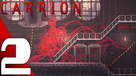 CARRION - Full Game Gameplay Walkthrough Part 2 (No Commentary) - YouTube