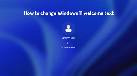 How to change Windows 11 welcome text - YouTube