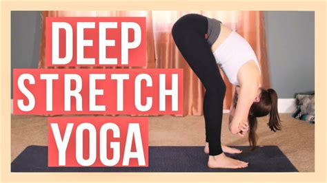 45 min Slow Flow DEEP STRETCH Yoga for Flexibility – STRET… - Yoga With Kassandra