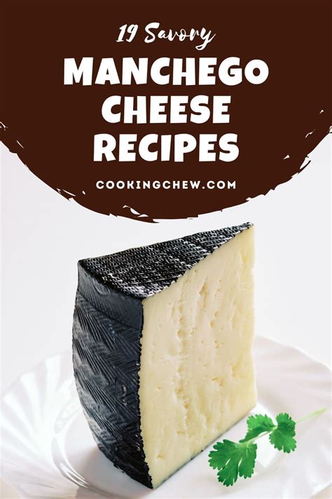 19 Savory Manchego Cheese Recipes To Get Excited About 🧀