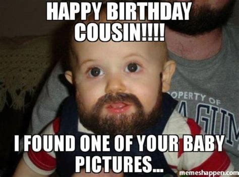 Happy birthday cuz Memes