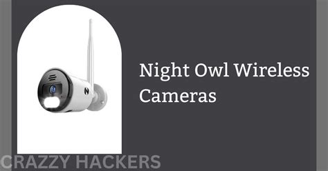 Why Night Owl Wireless Cameras Are a Must-Have