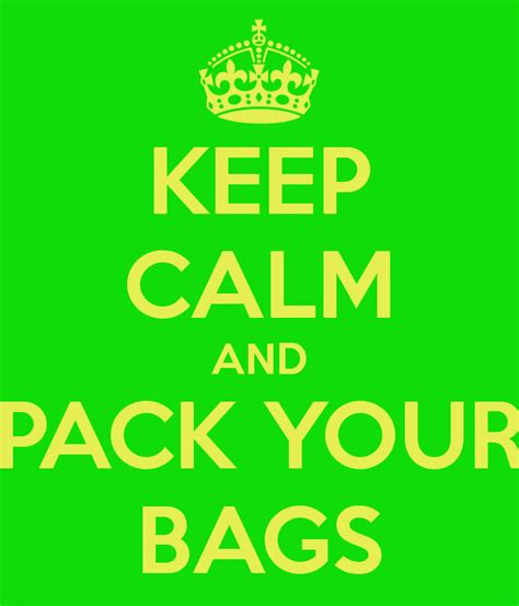 Pack Your Bags Quotes. QuotesGram