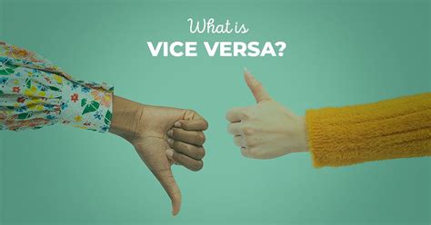 How to Use “Vice Versa,” and What Does It Mean?