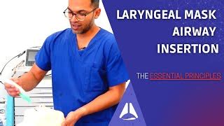 Laryngeal Mask Airway (LMA) insertion | ESSENTIAL TECHN... | Doovi