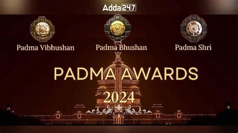 Padma Awards 2024 Winners List, Padma Awardees