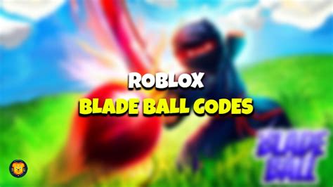 Blade Ball Codes (December 2023): Unleash Your Warrior Spirit!