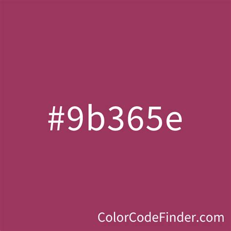 Cardinal Red Color Code is #9b365e