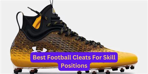 Best Football Cleats For Skill Positions - US Bring