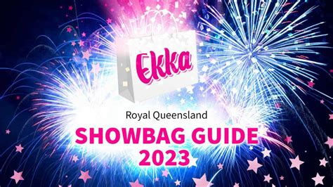 Ultimate guide to best and worst value Ekka showbags in 2023 ...