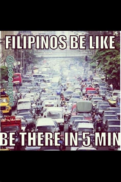 Filipino time. | Filipino funny, Asian humor, Filipino memes