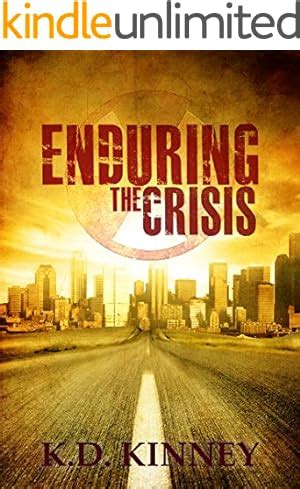 Amazon.com: Enduring the Crisis (Endure Series Book 1) eBook : Kinney, K.D.: Kindle Store