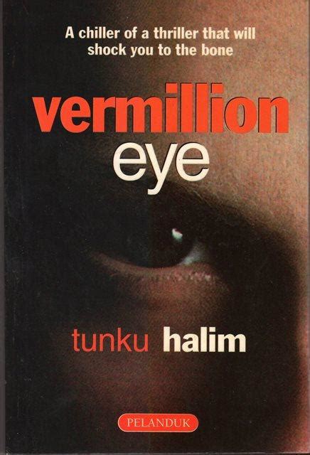 Vermillion Eye by Tunku Halim: Near Fine Paperback (2000) First edition ...