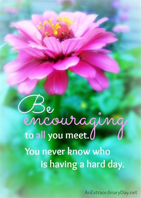 Be Encouraging :: Free Printable Quote | An Extraordinary Day | Free printable quotes ...