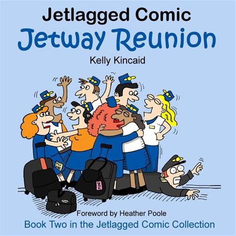 Jetlagged Comic Collection: Jetway Reunion : Book Two in the Jetlagged ...