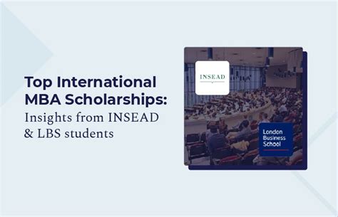 Unlocking Top International MBA Scholarships with insights from INSEAD and London Business ...