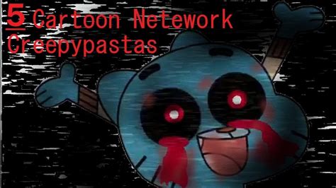 5 Cartoon Network Creepypastas - YouTube