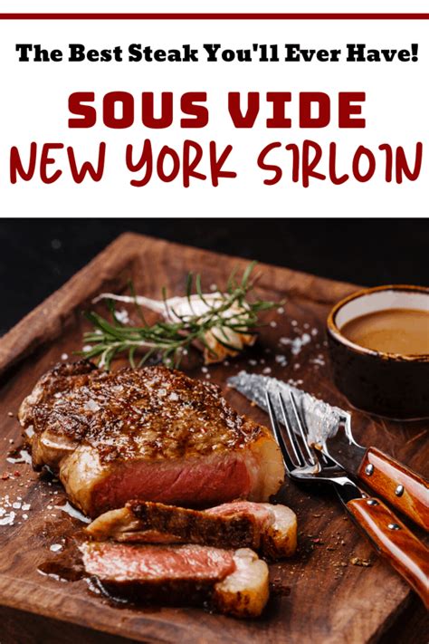 Sous Vide New York Strip The Best Steak I've Ever Eaten