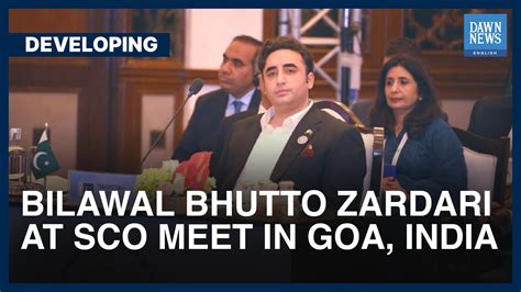 Full Speech: Bilawal Bhutto Zardari At SCO Meet In Goa, India | Developing | Dawn News English ...