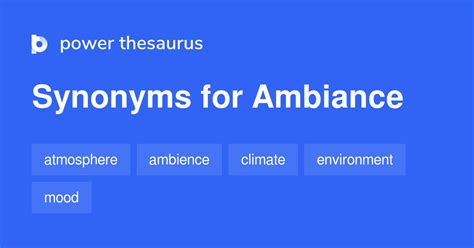 Ambiance synonyms - 288 Words and Phrases for Ambiance