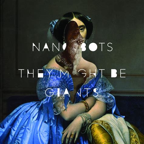 Nanobots | They Might Be Giants