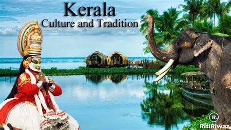 Kerala – Culture and Tradition | RitiRiwaz