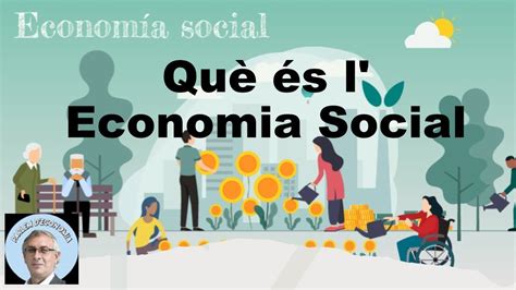 Què és l' Economia Social - YouTube