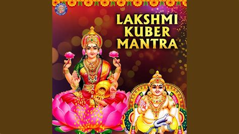 Lakshmi Kuber Mantra - YouTube