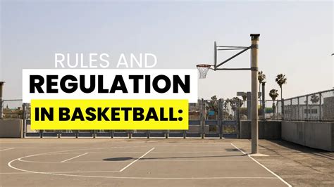 Rules And Regulations In Basketball - GCBCBasketball Blog