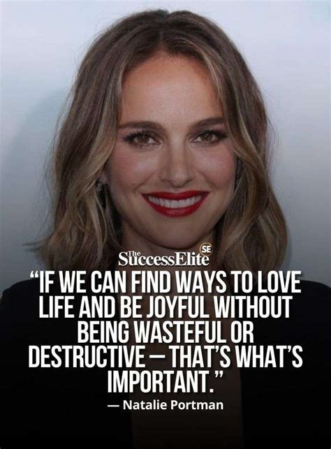 Top 35 Inspiring Natalie Portman Quotes On Happiness