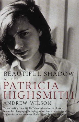 Patricia Highsmith Quotes. QuotesGram